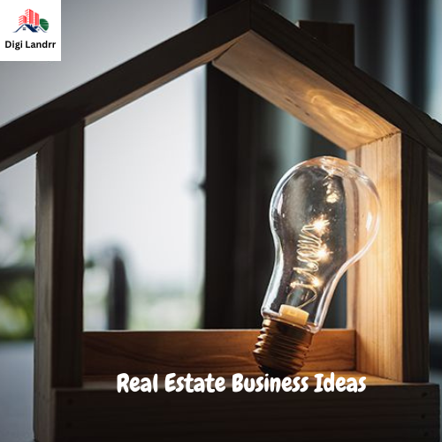 Real Estate Business Ideas|https://digilandrr.in/